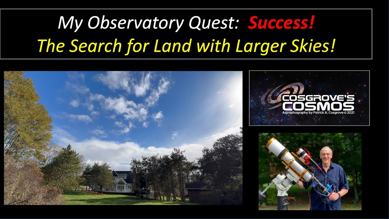 My Observatory Quest:  Sucess! The Search for Larger Skies!