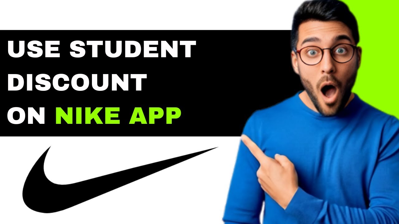 How To Use Student Discount On Nike App 2025 - Step By Step Guide