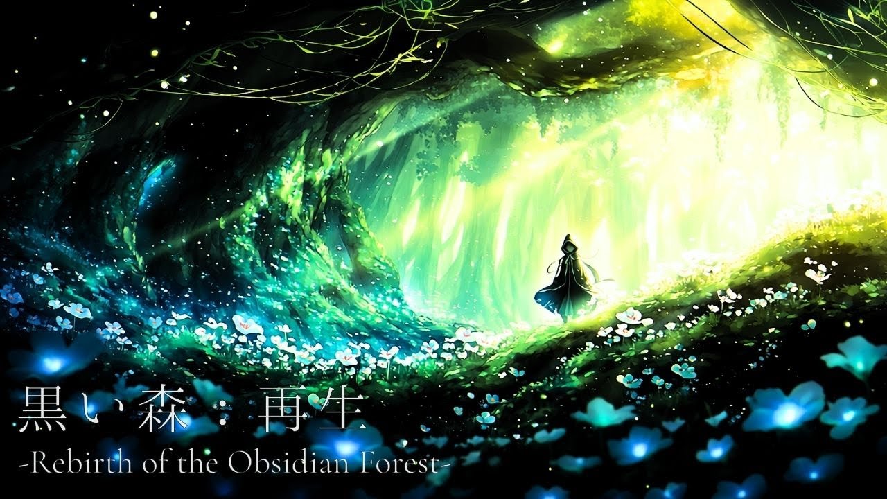 【ファンタジーBGM】Rebirth of the Obsidian Forest - 黒い森：再生 | Dark Fantasy Ambient