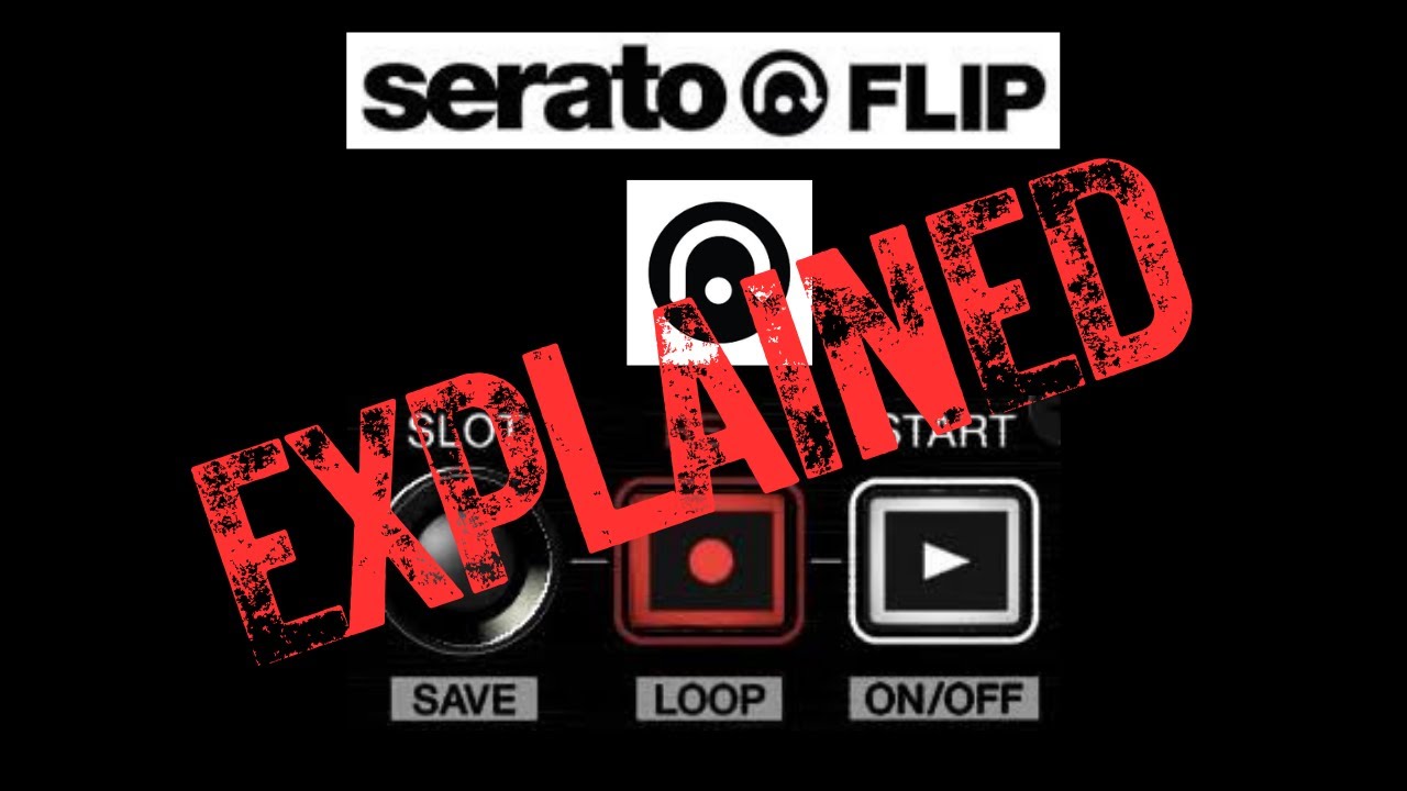 How to Use Serato DJ Flip to Remix Like a Pro! (Step-by-Step Guide)