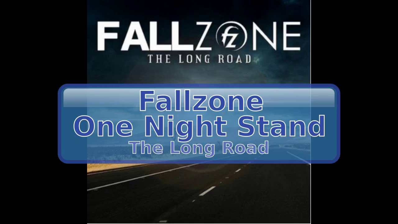 Fallzone - One Night Stand [HD, HQ]
