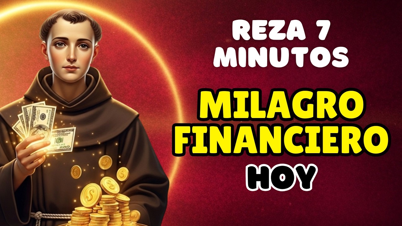 SAN ANTONIO DICE: REZA 7 MINUTOS 🙏 TU MILAGRO FINANCIERO LLEGA HOY