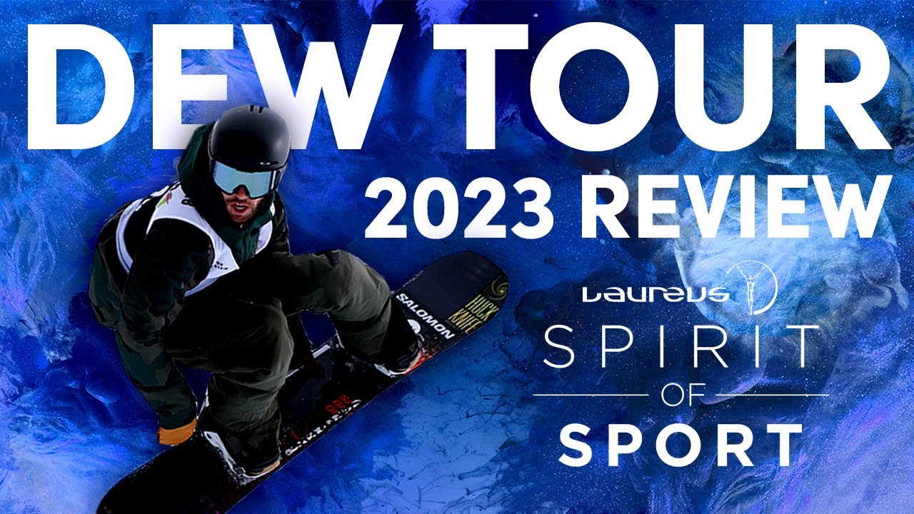 Winter Dew Tour 2023 - Review