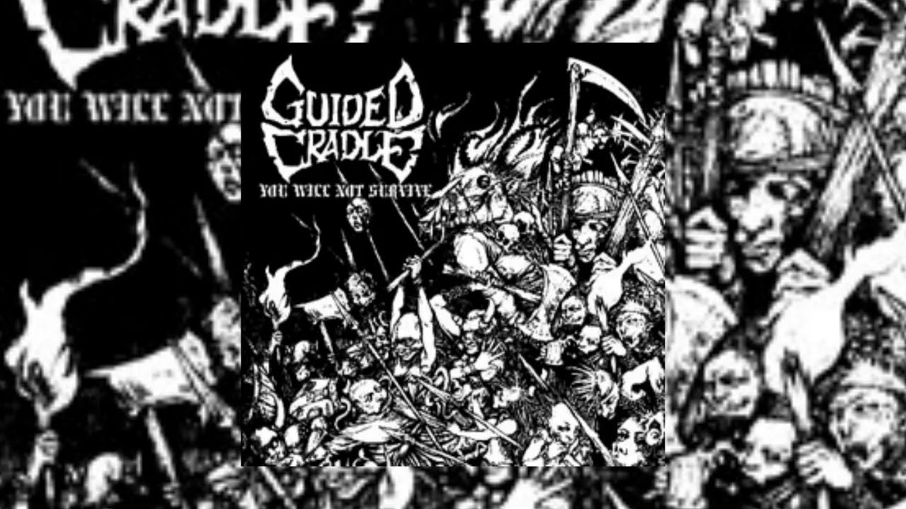 Guided Cradle - You Will Not Survive (2007 Full Album)