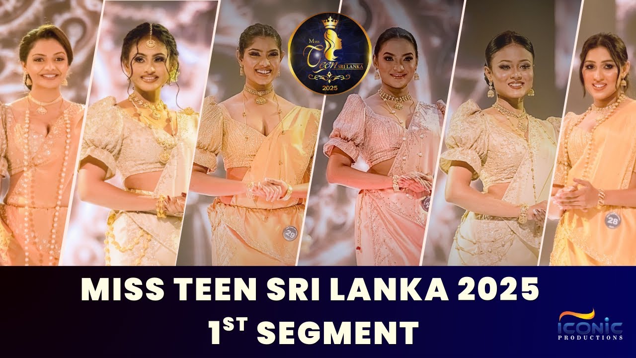 Miss Teen Sri Lanka 2025 | First Segment - Traditional Kandian Segment