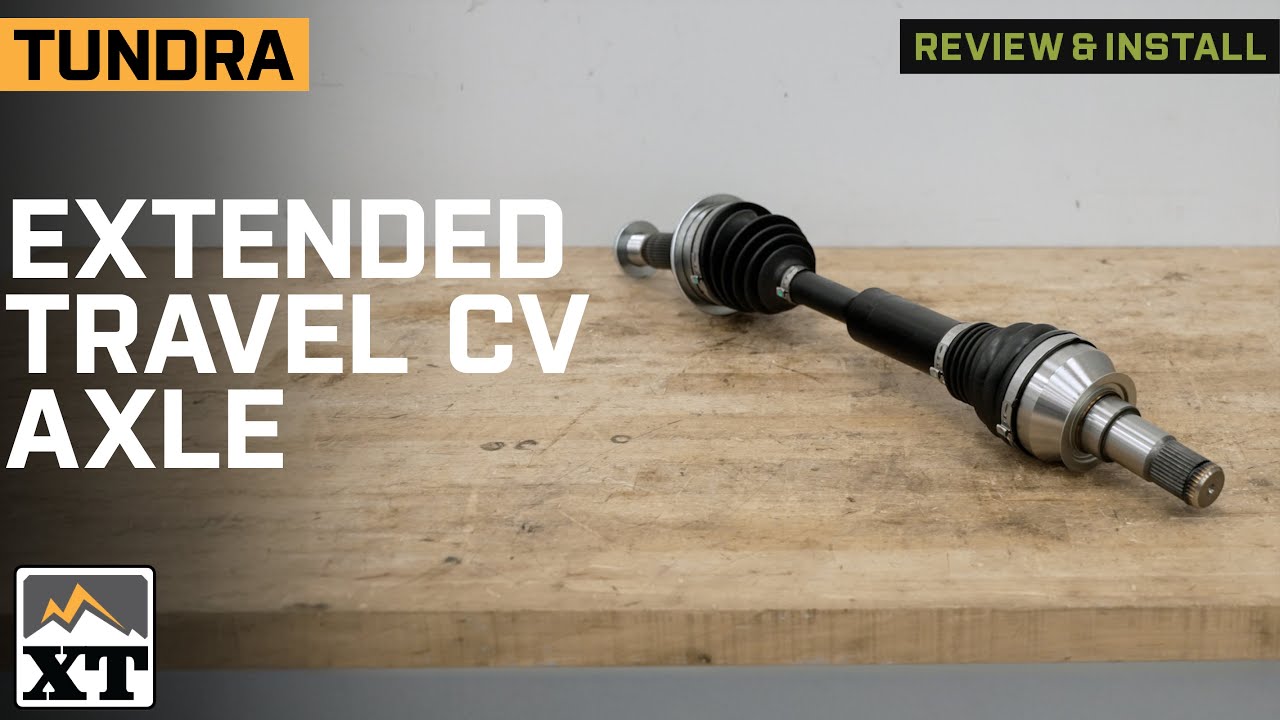 2007-2021 Tundra Extended Travel CV Axle Review & Install