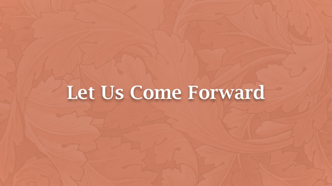 Let Us Come Forward - NS 375