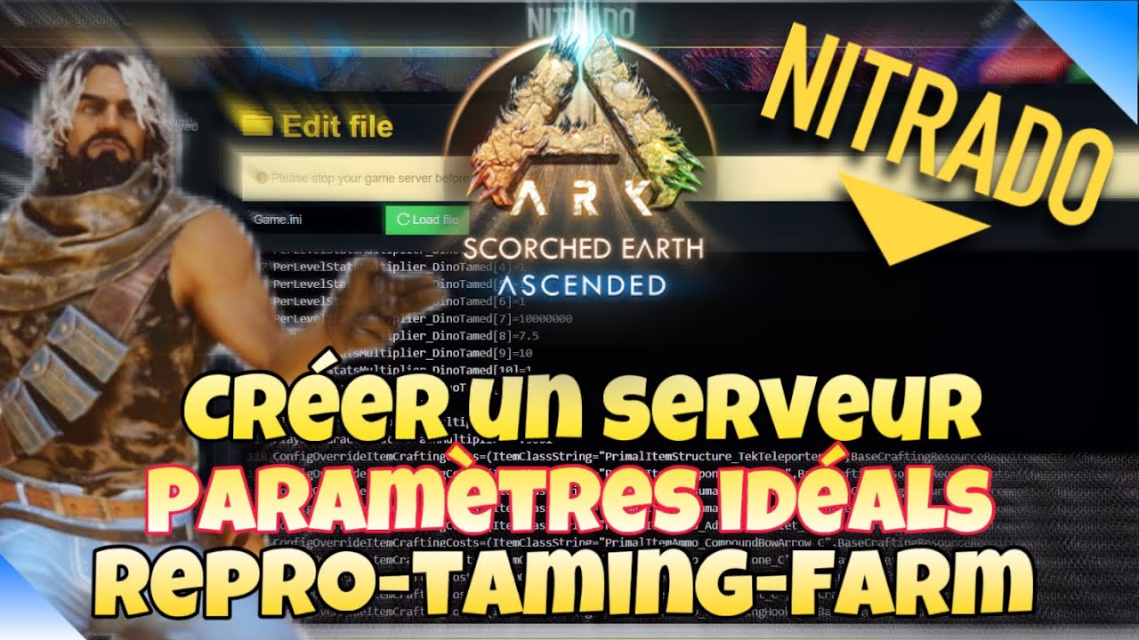 TUTO ARK - CRÉER TON SERVEUR NITRADO - PARAMÈTRES IDÉALS - AJOUT DE MODS - ARK SURVIVAL ASCENDED FR