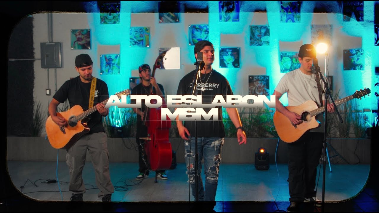 Alto Eslabon - M&M (En Vivo)