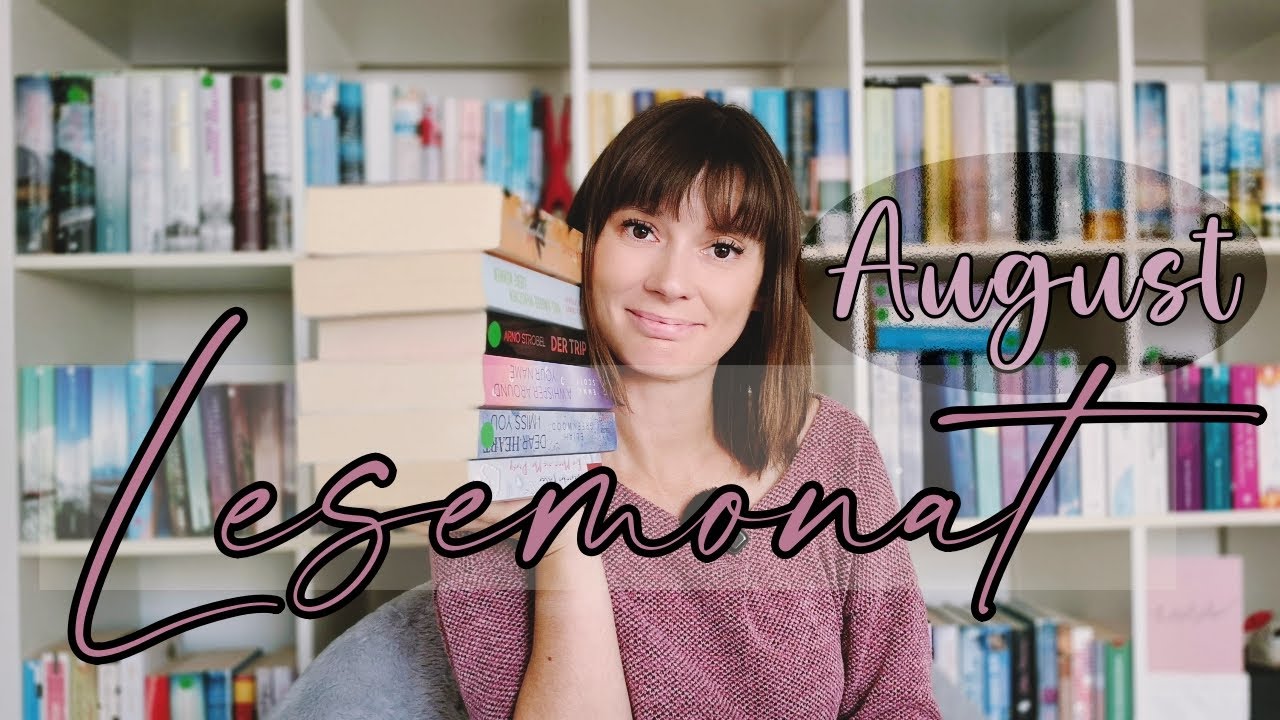 Lesemonat August 2025 | Mal Buchliebe, mal Buchkrise