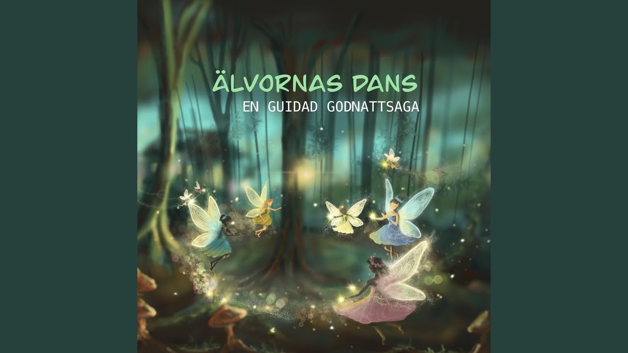 Älvornas Dans, En Guidad Godnattsaga