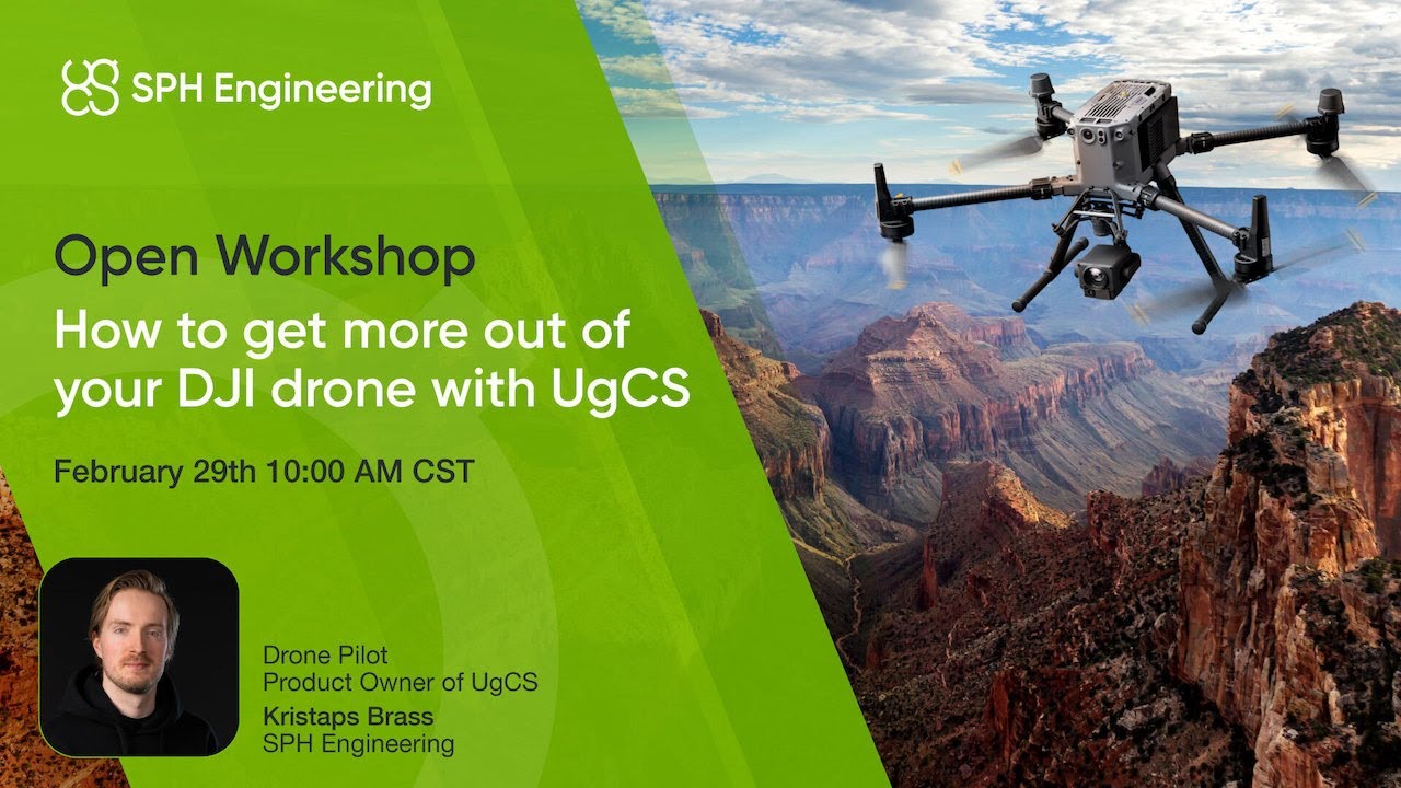 Open Workshop | How to get more out of your DJI drone with UgCS