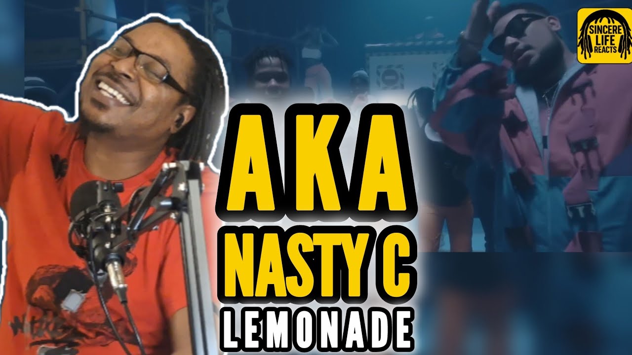 LEMONADE is my new favorite song (AKA & NASTY C)