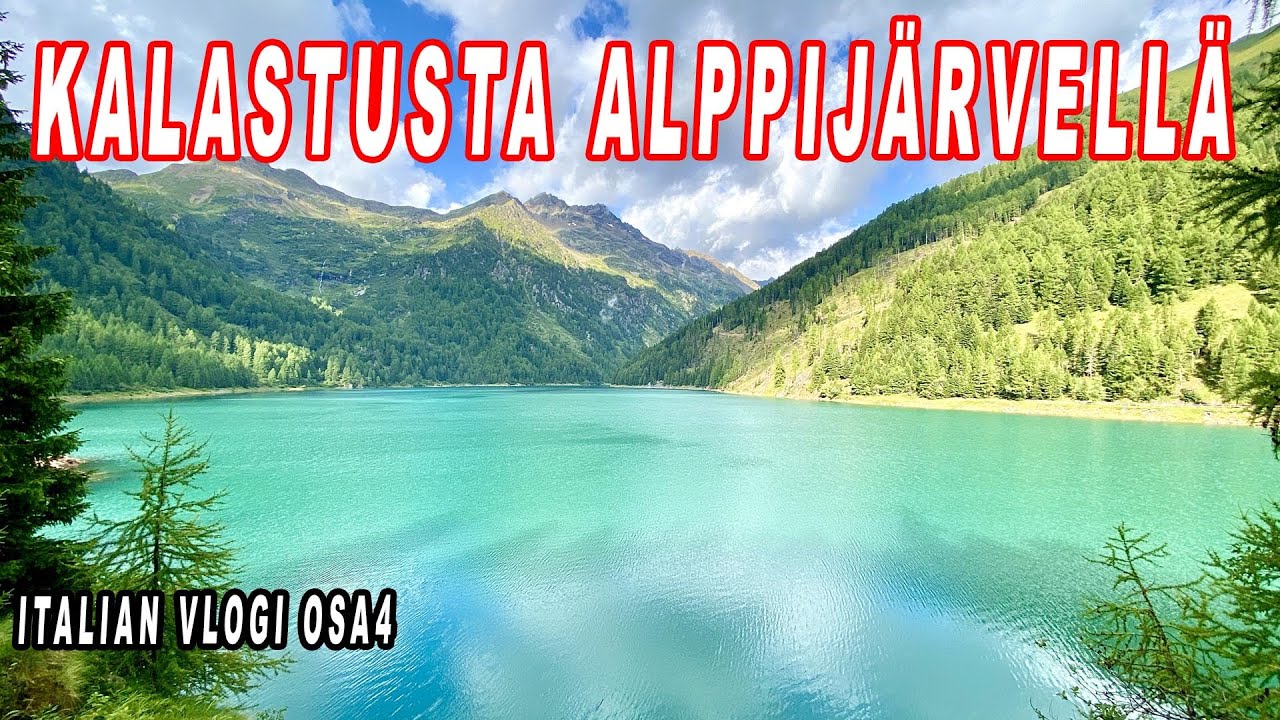 Toka Kalastuspäivä Italian Val Di Solen Alppivesillä! | Italia Vlogi Osa 4