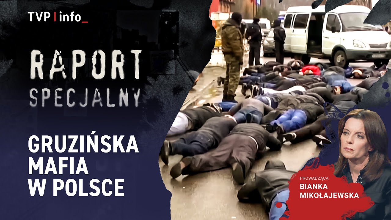 Gruzińska mafia w Polsce | RAPORT SPECJALNY