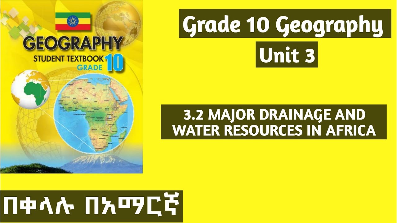 Grade 10 Geography Unit 3: 3.2 Major drainage and water resources in africa #grade10 #geography 
