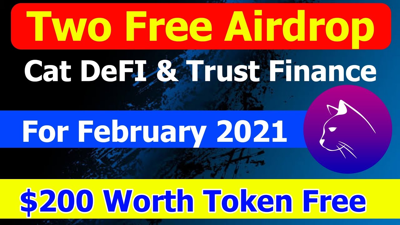 Two Crypto Airdrop for 2021 Feb | Defi Airdrop | Upto $200 Free Crypto Currency