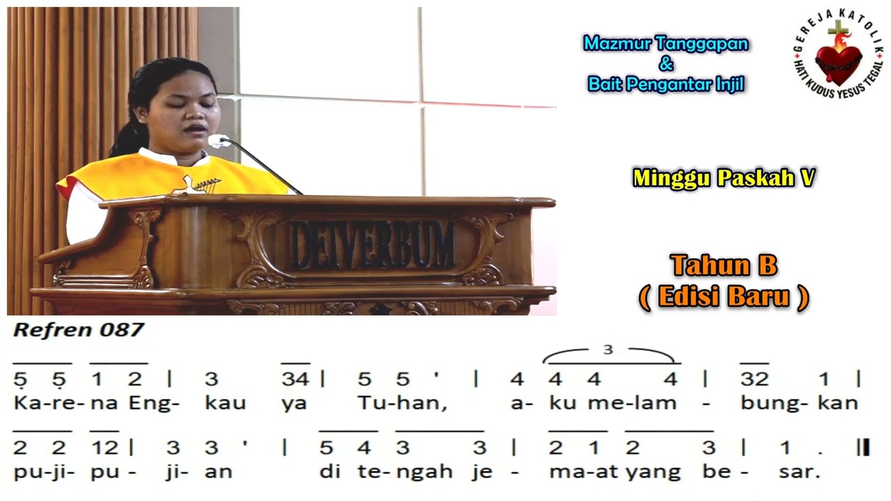 Mazmur Tanggapan & BPI (Baru) | Minggu Paskah V (B) | 28 April 2024