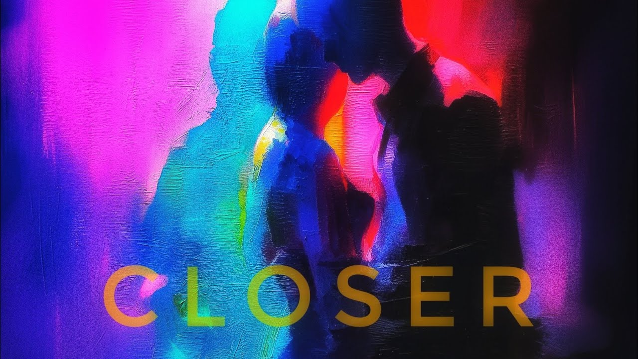 CLOSER