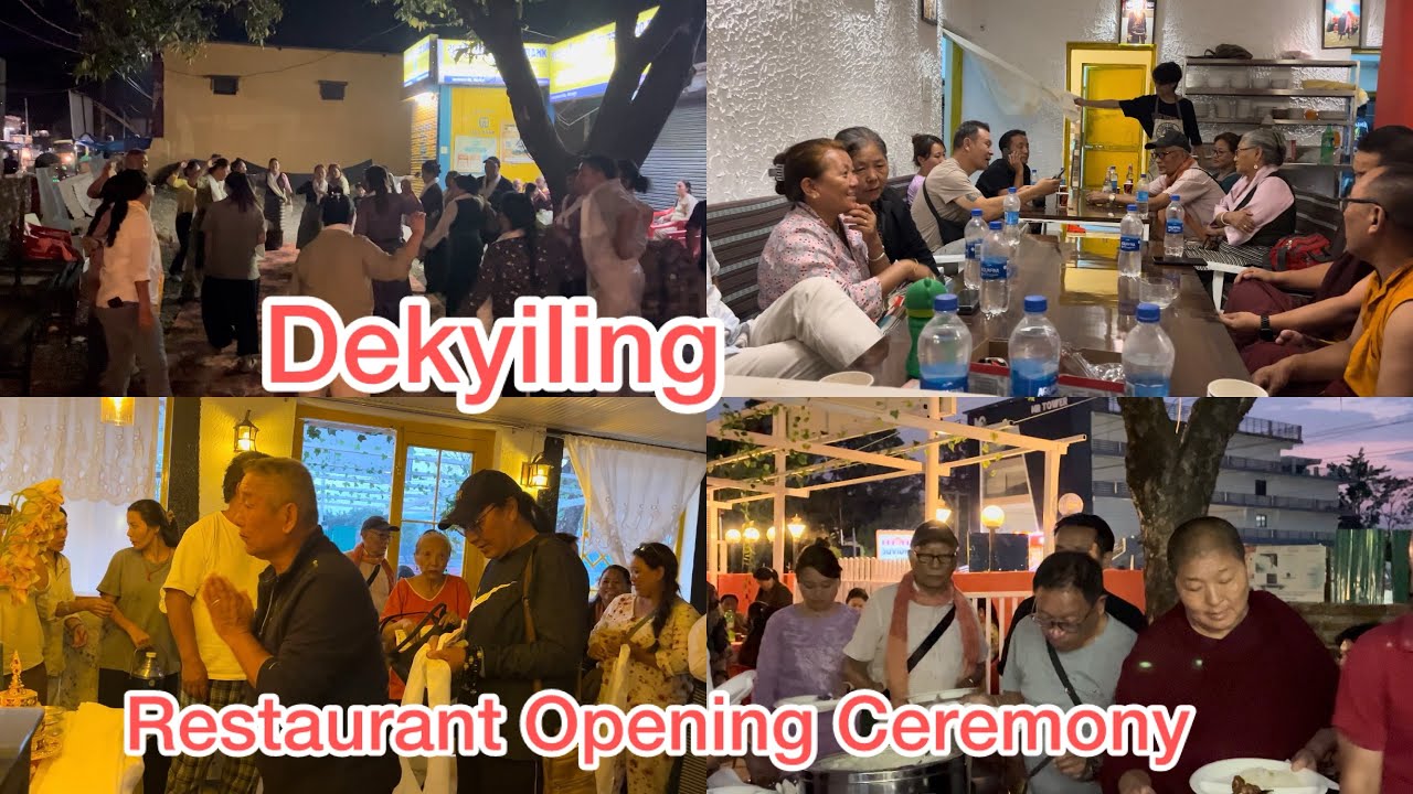 Dekyiling || Restaurant Opening Ceremony#trending #tibetan #fusion ||Ngawangbhawa