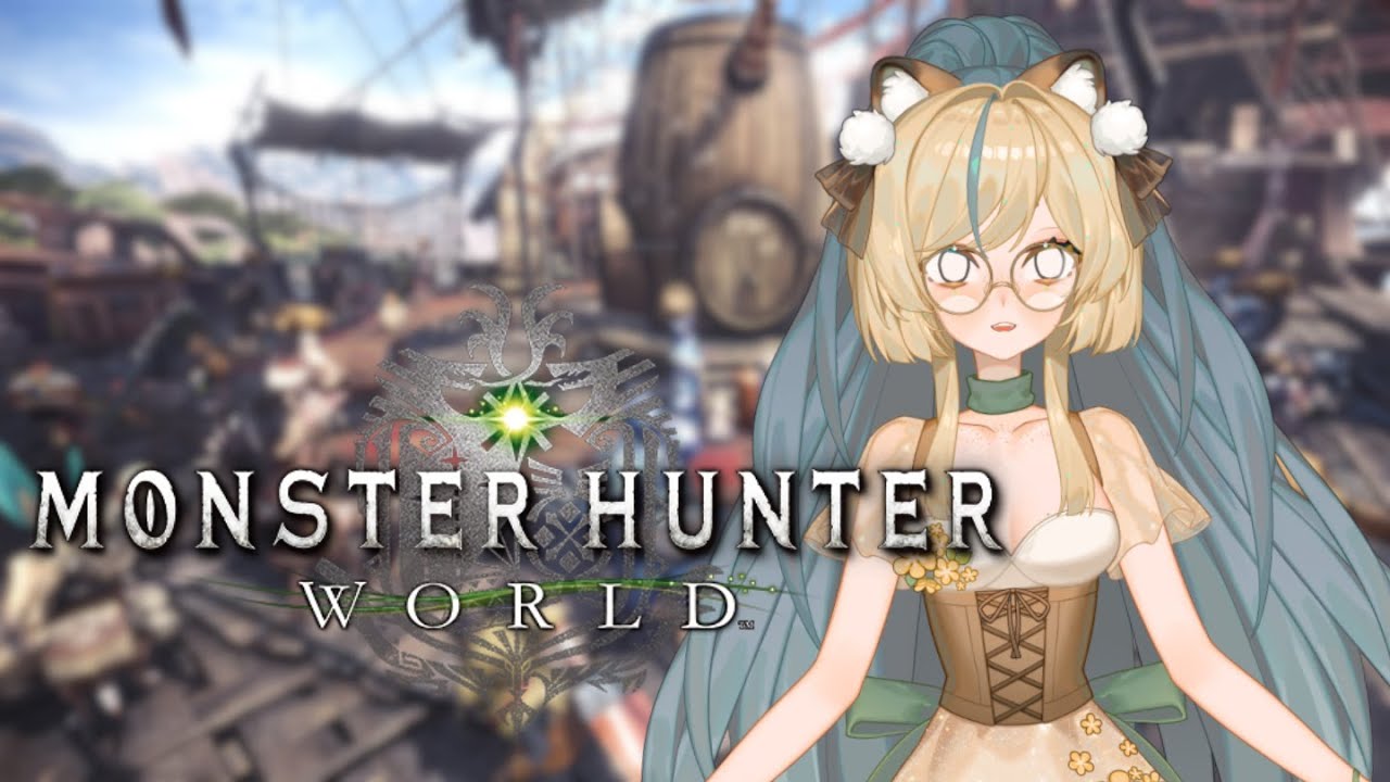【MONSTER HUNTER WORLD】 MON HUN MONDAY (again!!!) 【TEENYTANUKI】