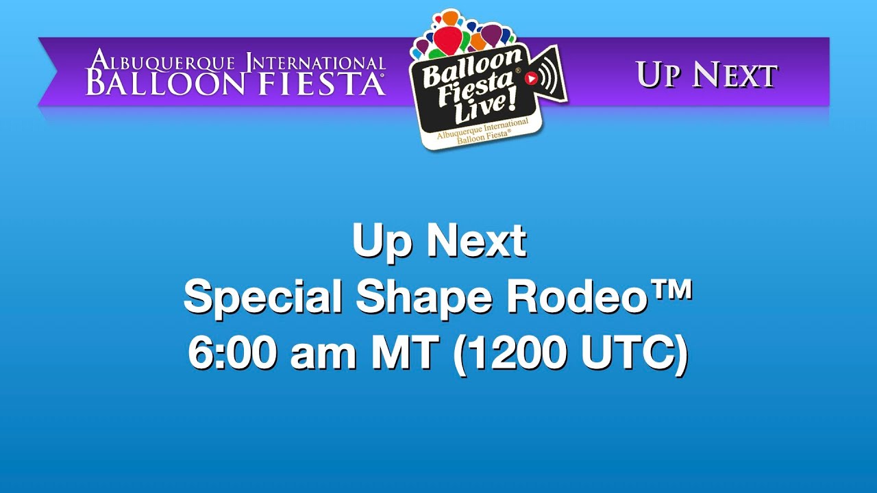 Balloon Fiesta Live! Thursday AM Oct 9, 2025