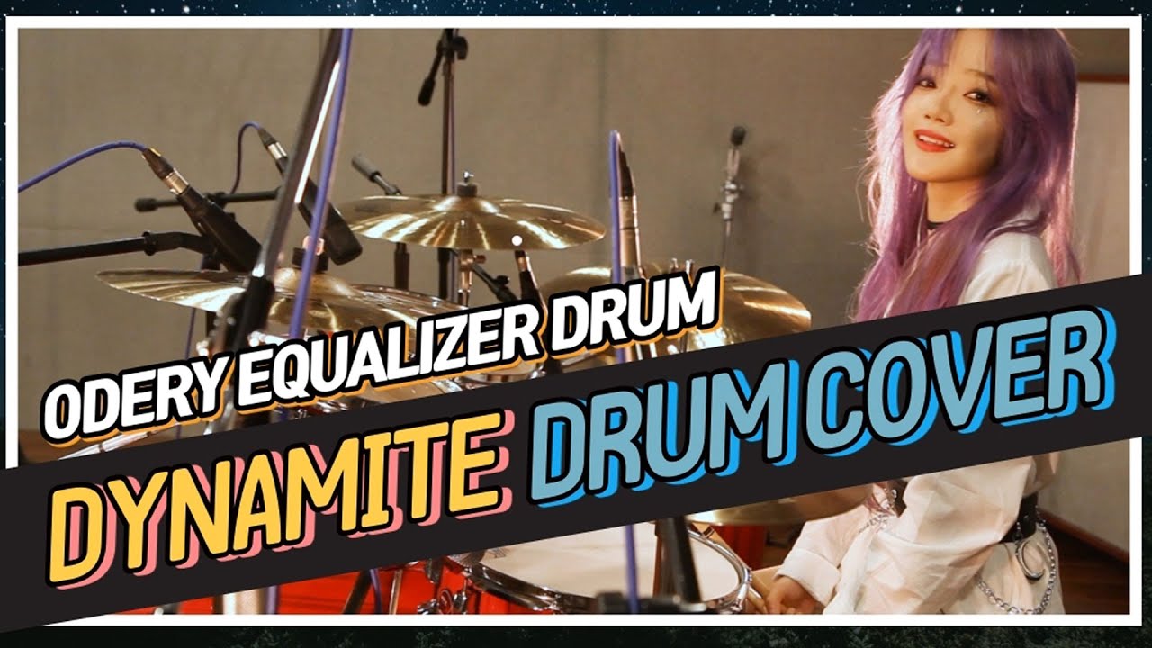 Odery Equalizer Drum Set - DYNAMITE DRUM COVER 다이나마이트 드럼 커버 (드러머 영은)