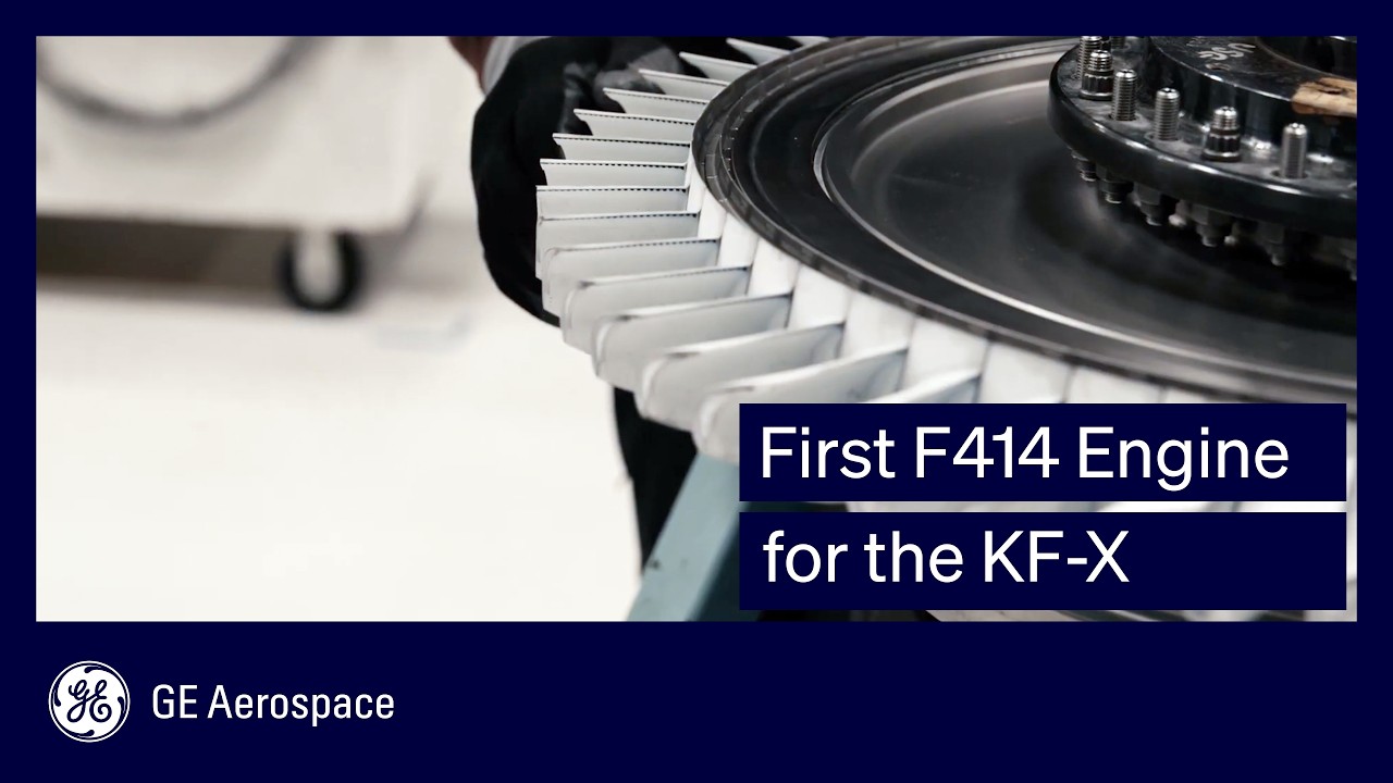 GE&rsquo;s First F414 Engine for the KF-X