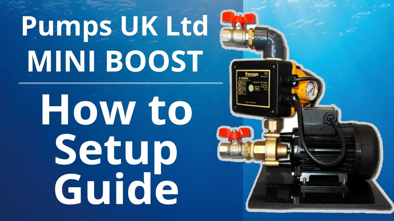 PUK MINI BOOST Setup Guide from Pumps UK Ltd