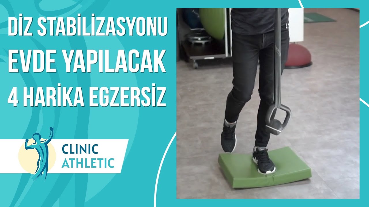 Diz Stabilizasyonu İçin Evde Yapabileceğiniz 4 Egzersiz! | Clinic Athletic