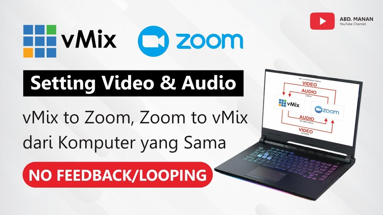 Setting Video dan Audio vMix to Zoom, Zoom to vMix dari Komputer yang Sama - NO FEEDBACK/Looping