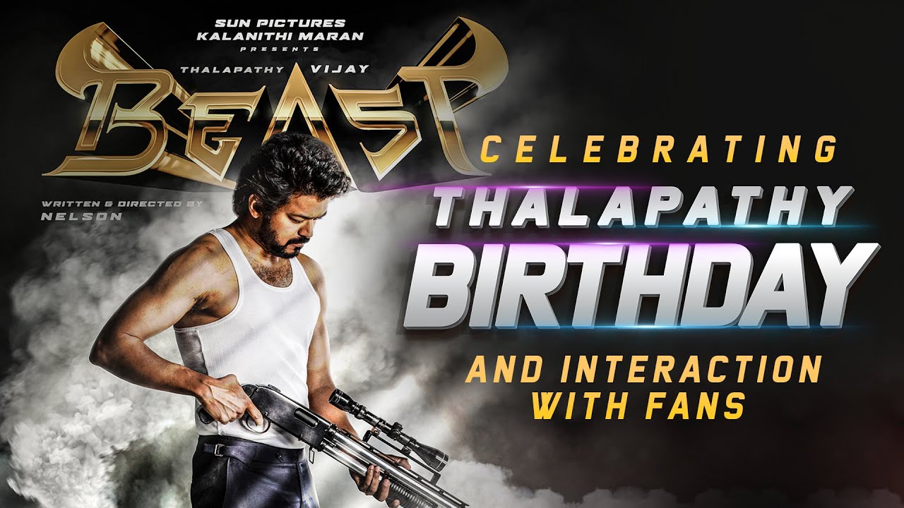 🔴 Live: Thalapathy 65 First Look | Thalapathy Vijay Birthday