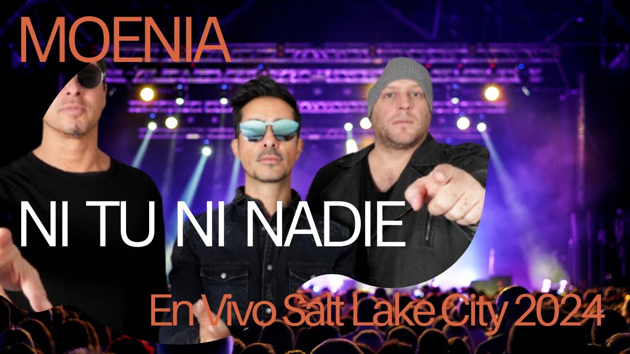 Moenia - Ni Tú Ni Nadie EN VIVO LIVE in Salt Lake City 2024