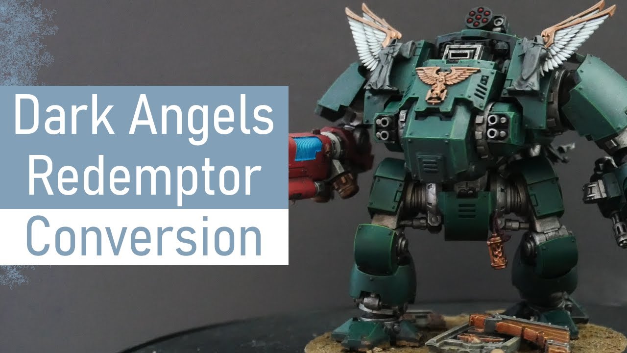 How to convert Dark Angels Redemptor Dreadnought