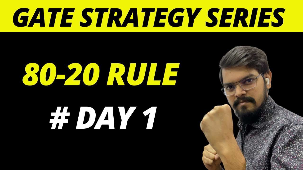 DAY 1 | GATE Strategy Series for GATE 2024 Exam | 80-20 Rule