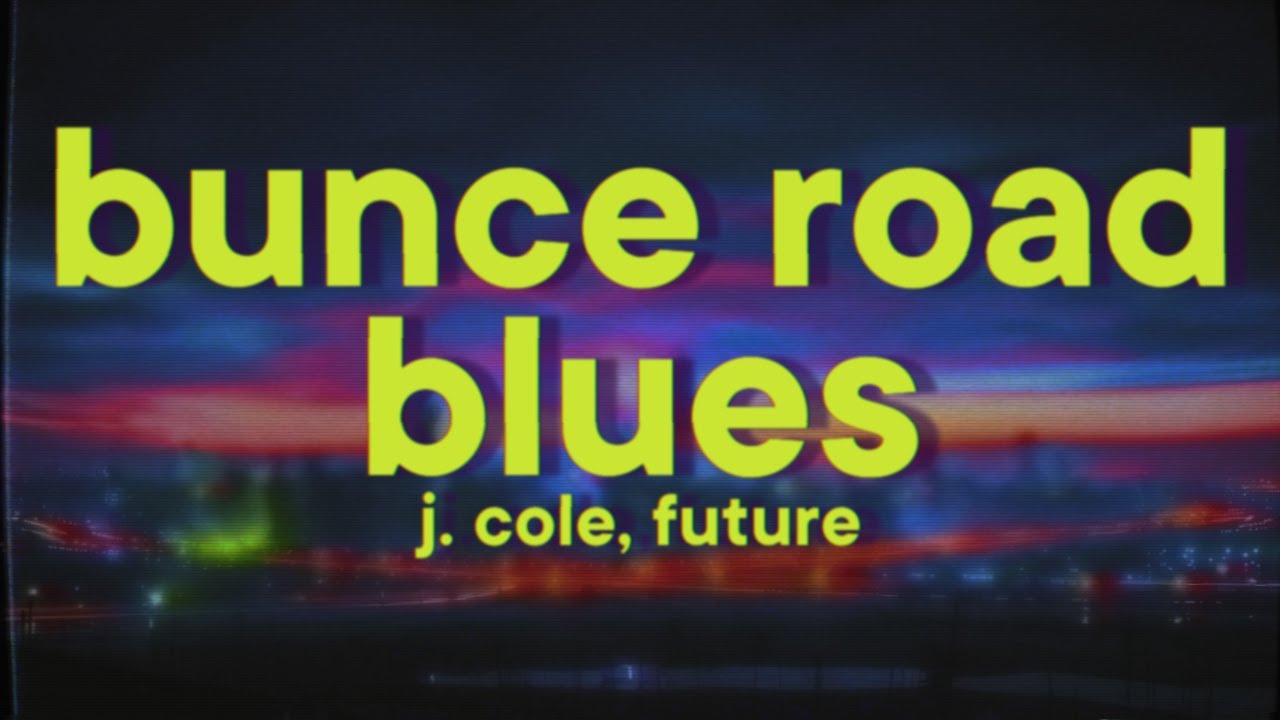 J. Cole, Future & Tems - Bunce Road Blues