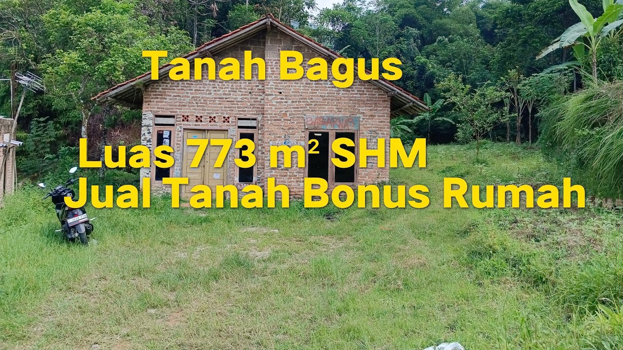 TERJUAL‼️Tanah Murah ada Rumah nya Luas 773 M² Surat SHM Harga 200 Jt.Tlp Wa 085814799809