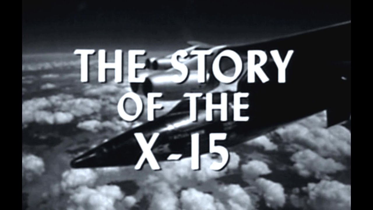 North American X-15 Promo Film - 1962