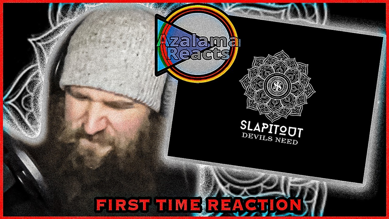 Slap It Out - Devils Need / First Time Reaction