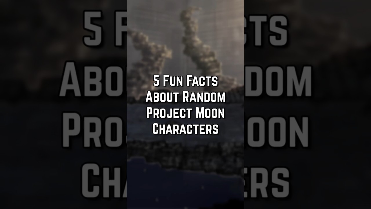 5 Fun Facts About Random Project Moon Characters #11