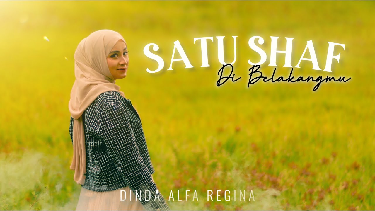 DINDA ALFA REGINA - SATU SHAF DI BELAKANGMU (OFFICIAL MUSIC VIDEO)