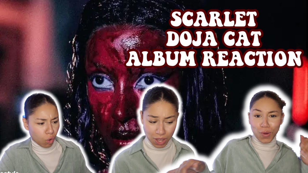 DOJA CAT - SCARLET ALBUM REACTION