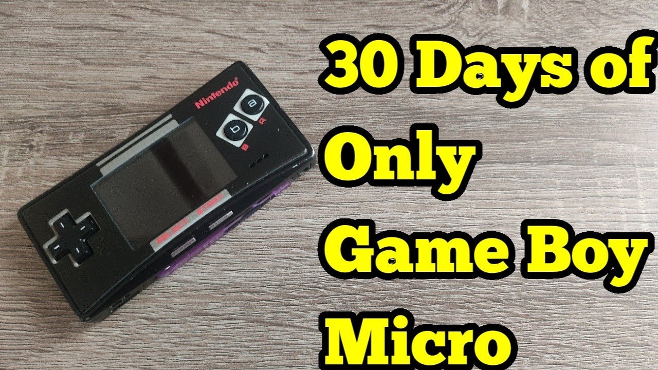 I Played only Game Boy Micro for 30 Days...