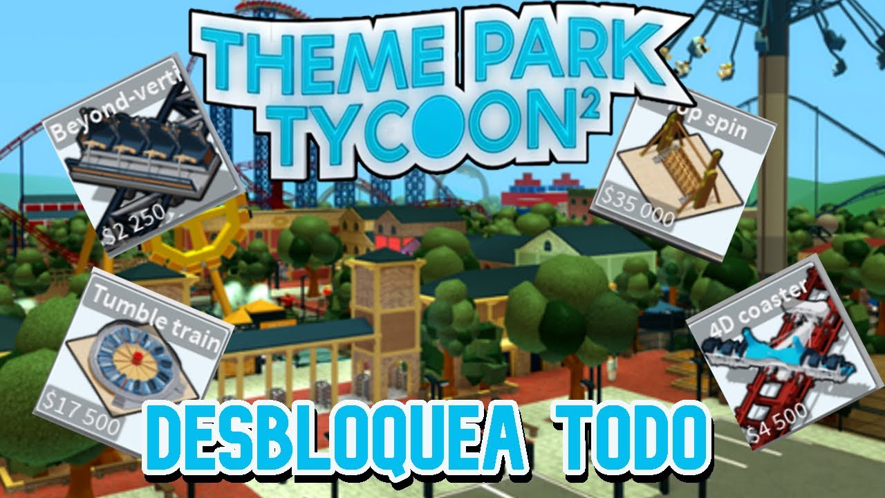 COMO CONSEGUIR TODAS LAS ATRACCIONES EN THEME PARK TYCOON 2  ( DESDE 0 )