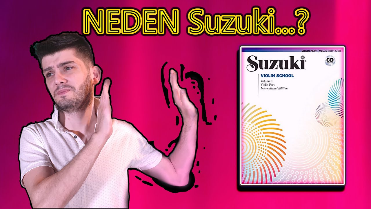 SUZUKİ İLE KEMANA BAŞLANMAZ!!!