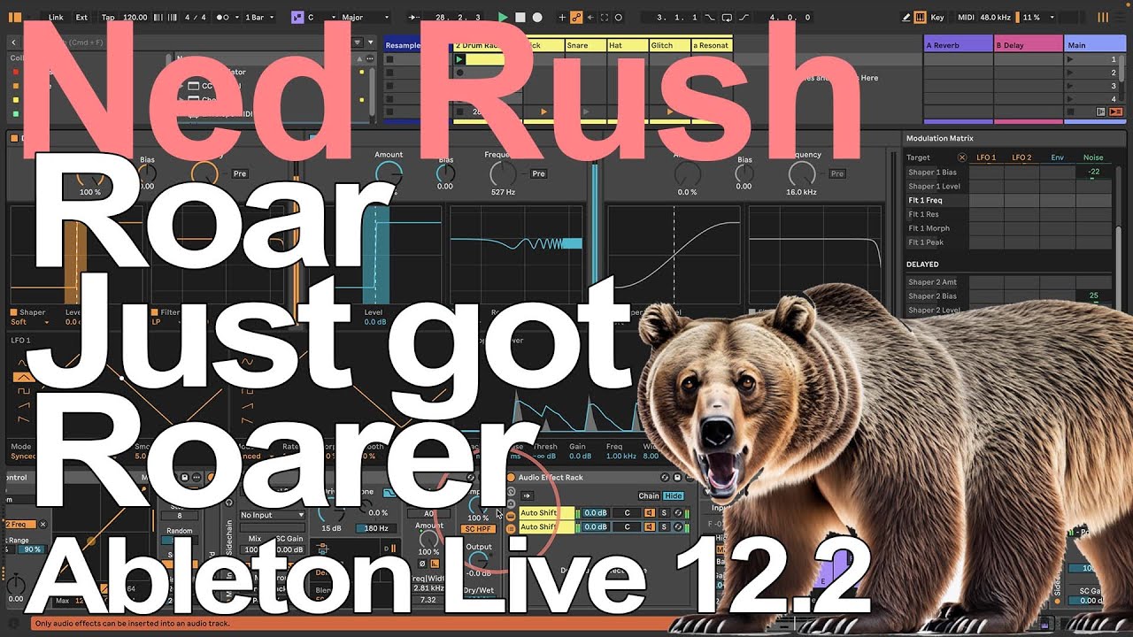 Ableton Live 12.2 - Roar Just Got Roarer = Ned Rush