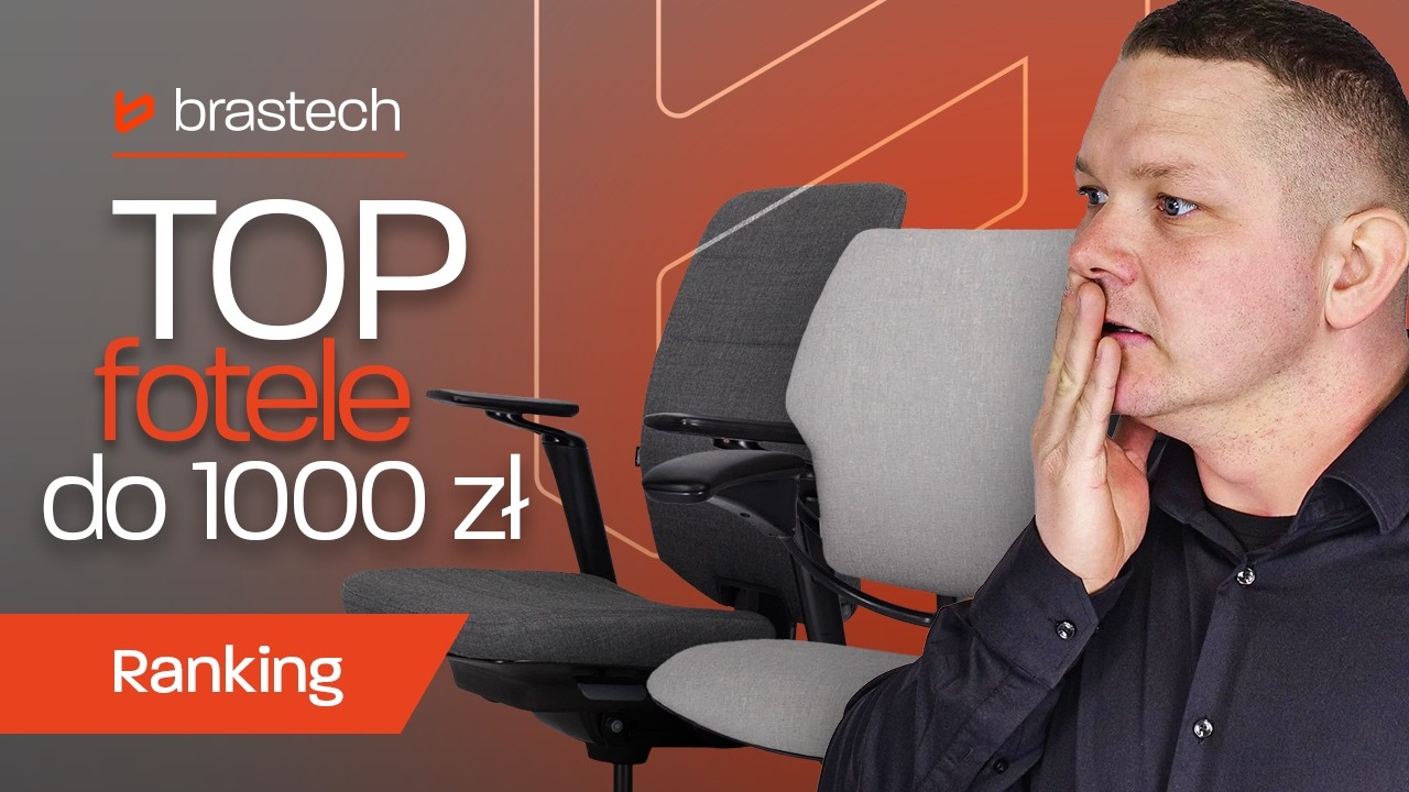 TOP 5: Najlepszy fotel biurowy do 1000 zł &ndash; ranking foteli ergonomicznych Brastech