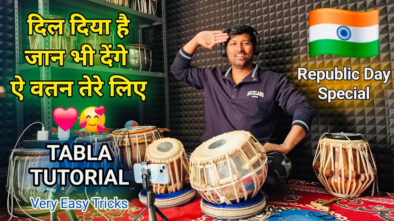 Dil Diya Hai Jaan Bhi Denge | Patriotic Song Tabla Tutorial | Ankit Kashyap Tabla | Republic Day🇮🇳