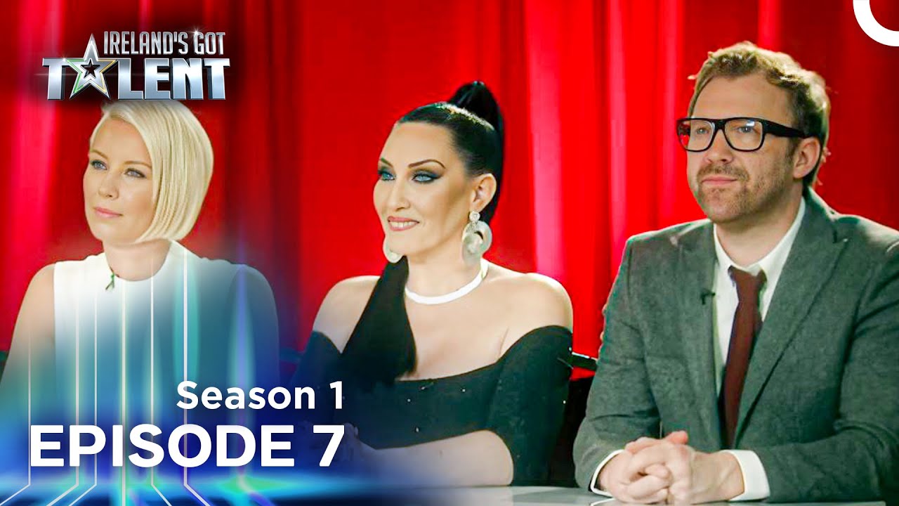 Ireland's Got Talent | Season 1 Episode 7