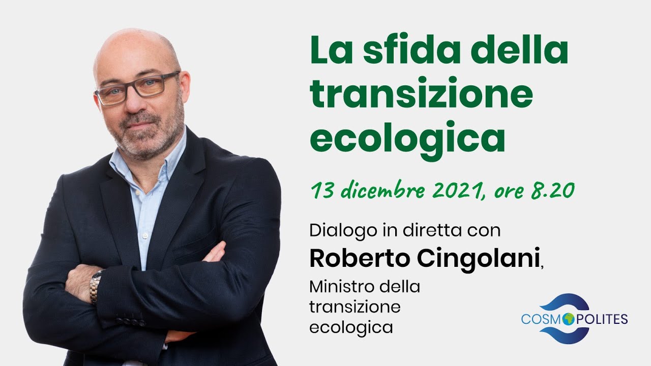 La sfida della transizione ecologica -  Dialogo con Roberto Cingolani